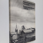 Rakennuskulttuuri Vantaalla : inventointi 1981 = Byggnads... - pikkukuva 1