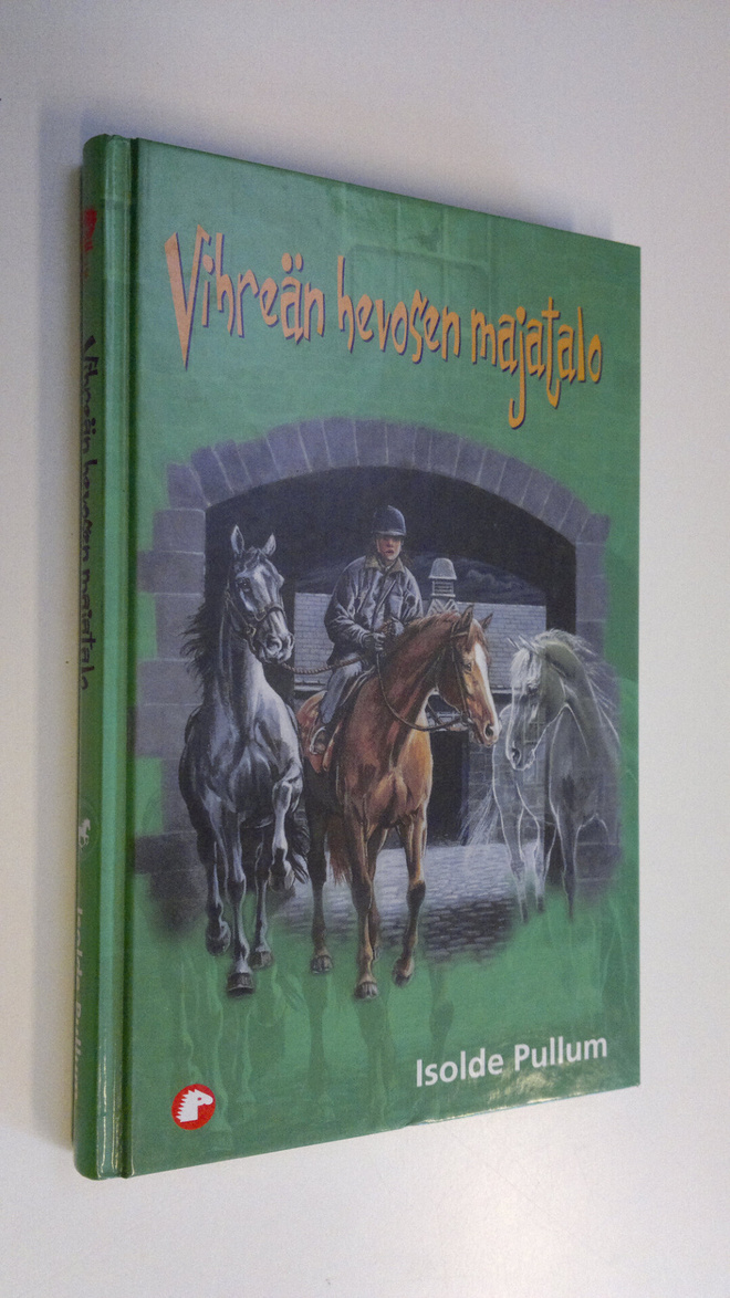 Isolde Pullum : Vihreän hevosen majatalo