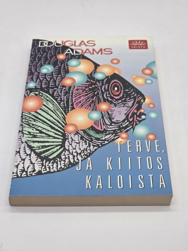 Douglas Adams - Terve, ja Kiitos Kaloista