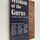 Charles F. Bowman : Wisdom of the Gurus : A Vision for Ob... - pikkukuva 1