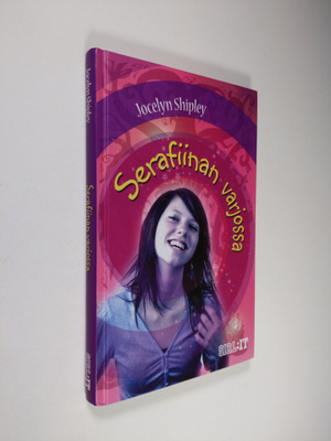 Jocelyn Shipley : Serafiinan varjossa