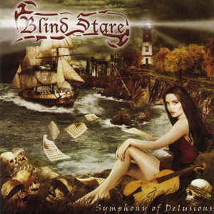 Blind Stare - Symphonies of Delusion CD