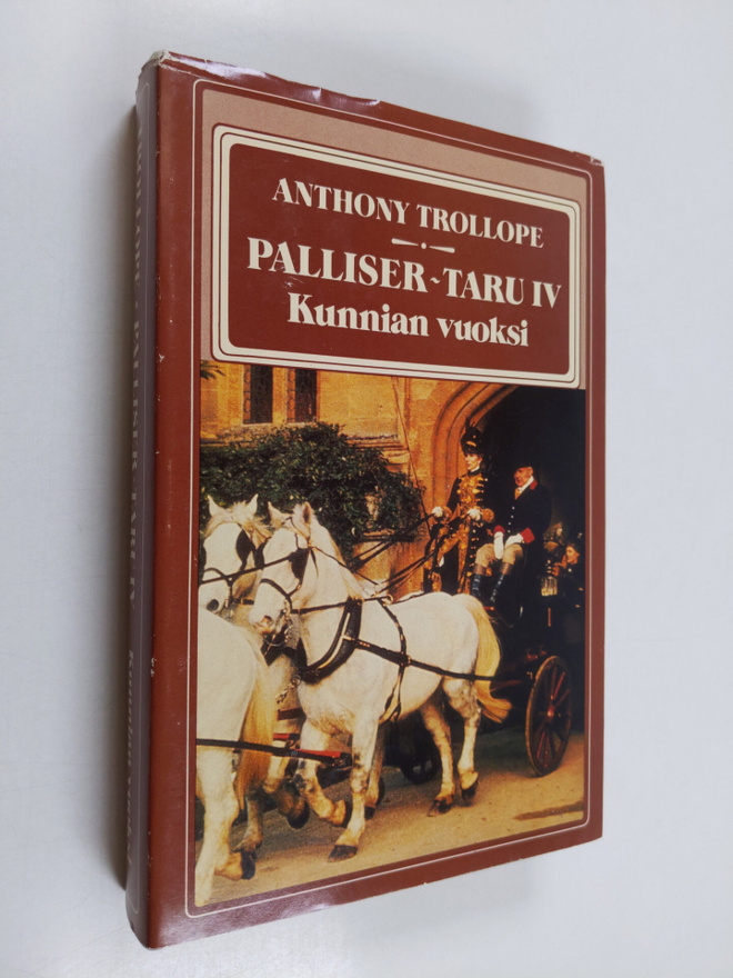 Anthony Trollope : Palliser-taru 4 : Kunnian vuoksi