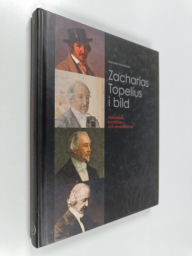 Hannele Savelainen : Zacharias Topelius i bild