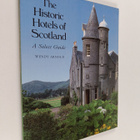 Wendy Arnold : The Historic Hotels of Scotland - A Select... - pikkukuva 1