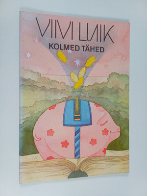Viivi Luik : Kolmed tähed
