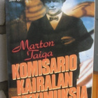 Marton Taiga: Komisario Kairalan tutkimuksia, Wsoy 1987. - pikkukuva 1