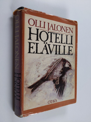 Olli Jalonen : Hotelli eläville