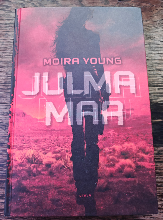 Moira Young: Julma maa