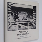 Mikko (toim.) Savolainen : Arkena ja sunnuntaina : työläi... - pikkukuva 1