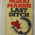 Ngaio Marsh • Last Ditch - pikkukuva 1