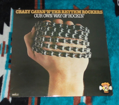 CRAZY CAVAN 'N' THE RHYTHM ROCKERS ~ Our Own Way Of Roc ~ LP