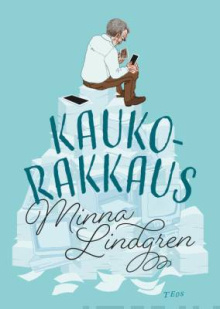 Minna Lindgren - Kaukorakkaus