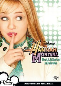 Disney - Hannah Montana - Rokkitähden Salaisuus