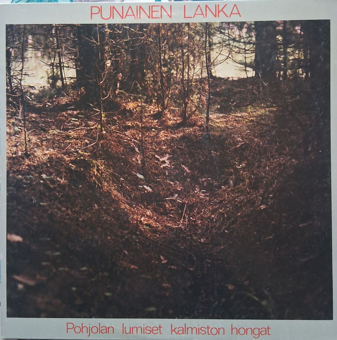 Punainen Lanka: Pohjolan lumiset kalmiston hongat LP 1977