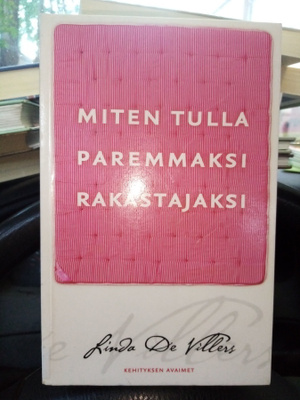 DE VILLERS : MITEN TULLA PAREMMAKSI RAKASTAJAKSI