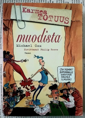 Michael Cox - Karmea totuus muodista (nid.)