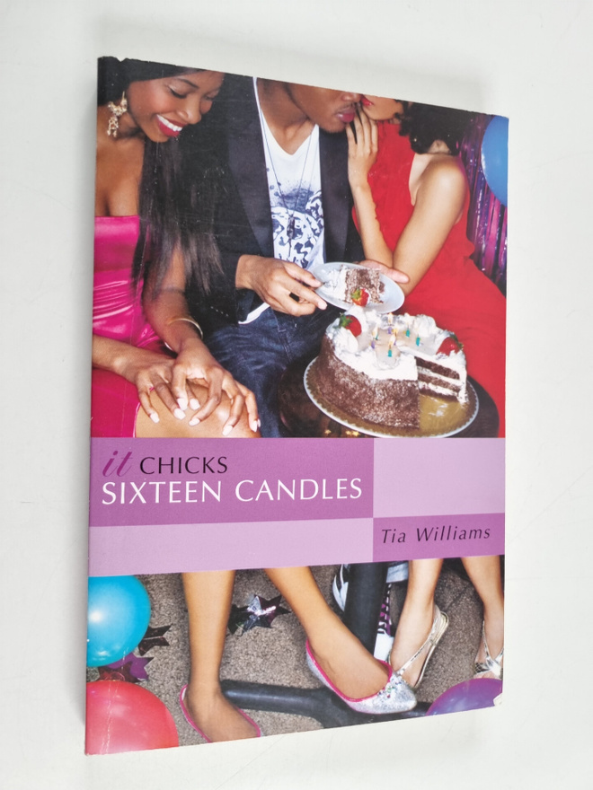 Tia Williams : Sixteen Candles (An It Chicks Novel)