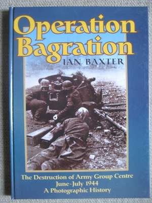 Operation Bagration June-July 1944