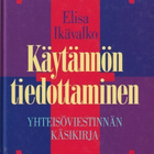 Elisa Ikävalko: Käytännön tiedottaminen - pikkukuva 1