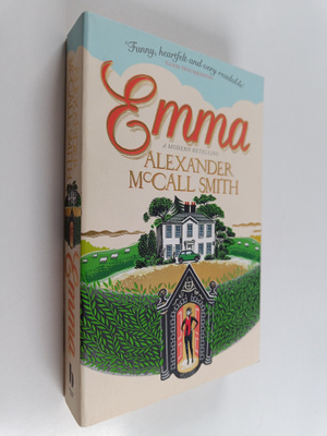 Alexander McCall Smith : Emma : a modern retelling