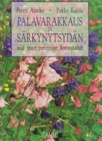 Pentti Alanko - Palavarakkaus ja särkynytsydän sekä muut