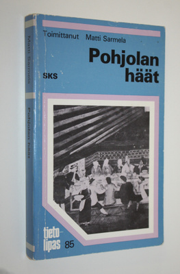Matti (toim.) Sarmela : Pohjolan häät