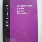 Lovecraft, H. P.: Kootut teokset 4: Hautausmaan kauhu ja... - pikkukuva 1