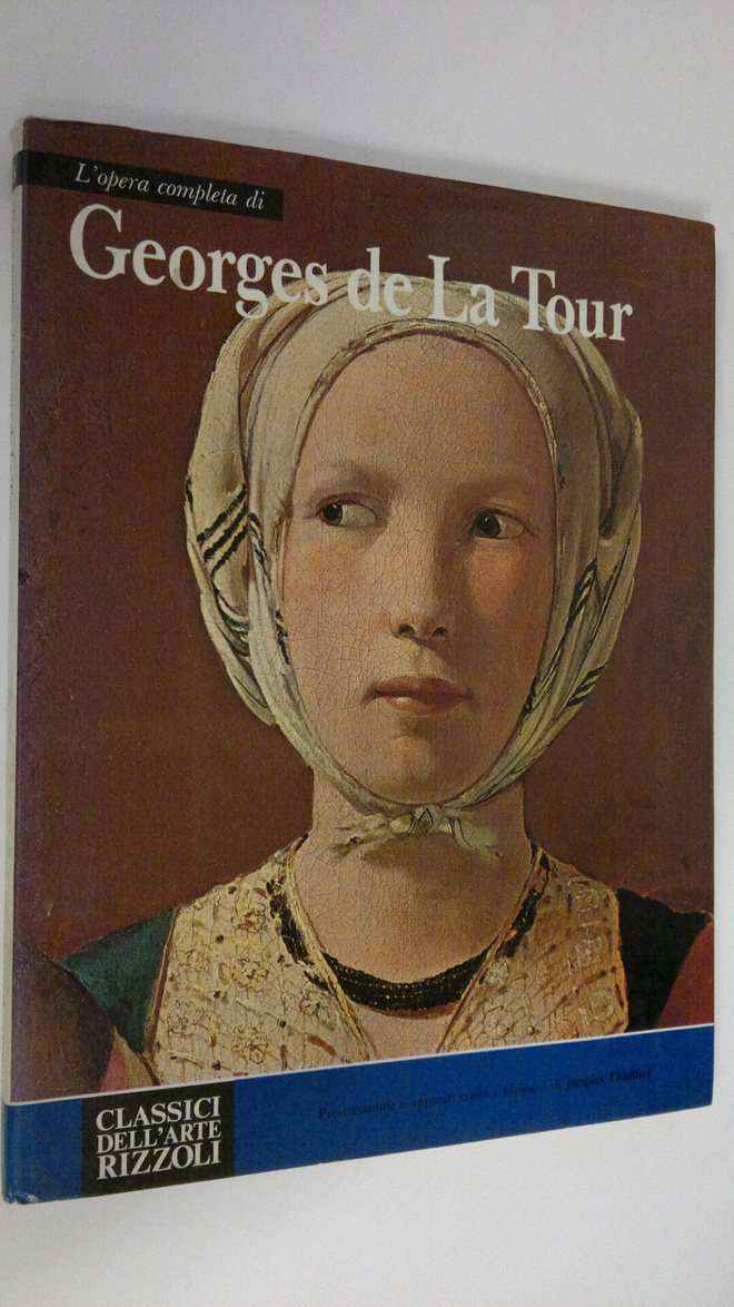 Jacques Thuillier : L'opera completa di Georges de Latour