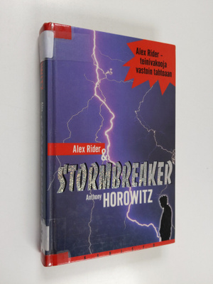 Anthony Horowitz : Alex Rider & Stormbreaker