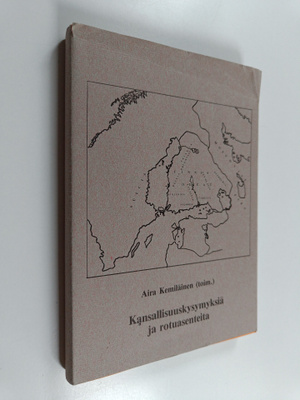 Aira Kemiläinen : Kansallisuuskysymyksiä ja rotuasenteita