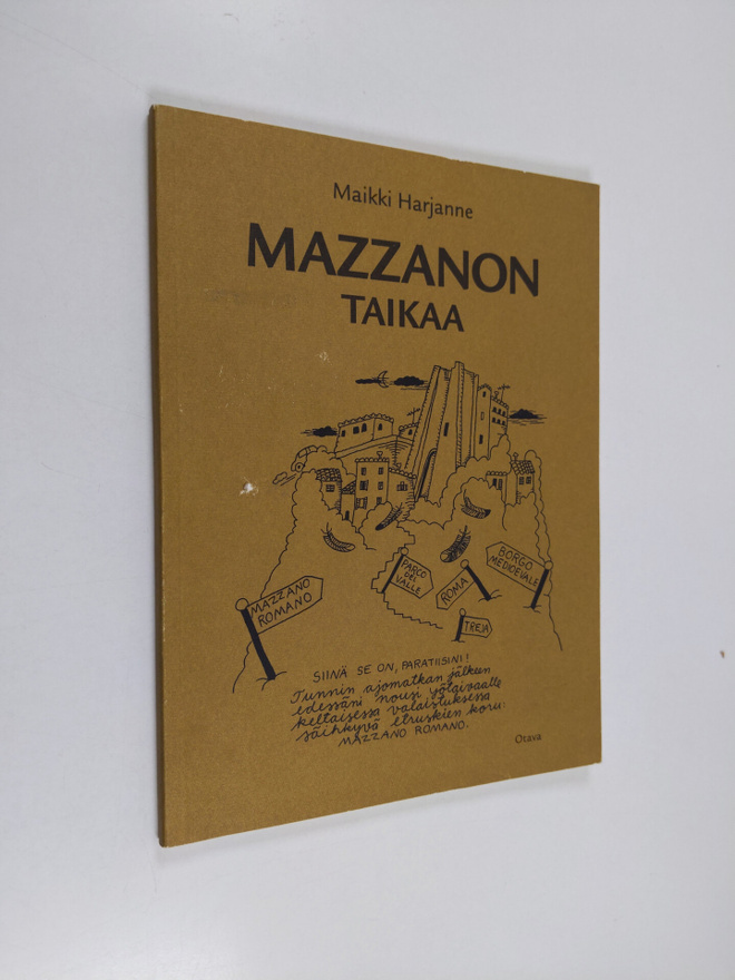 Maikki Harjanne : Mazzanon taikaa