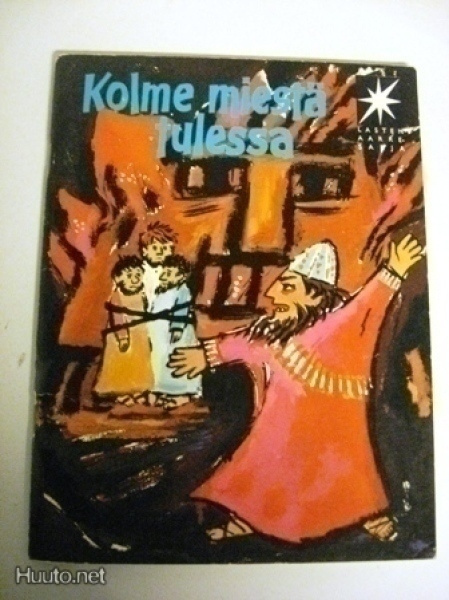 Kolme miestä tulessa