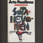 Paasilinna, Arto: Sotahevonen, WSOY 1979, skp, 2p, tek.omist - pikkukuva 1