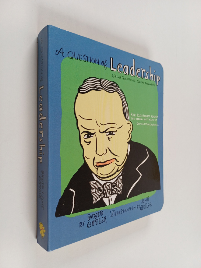 A Question of Leadership : Great Questions, Great Answers