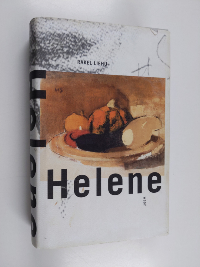 Rakel Liehu : Helene