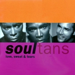 Soultans - Love, Sweat & Tears (CD)