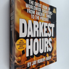 Jay Robert Nash : Darkest Hours - A Narrative Encyclopedi... - pikkukuva 1