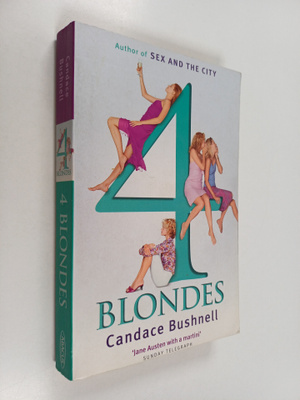 Candace Bushnell : Four blondes