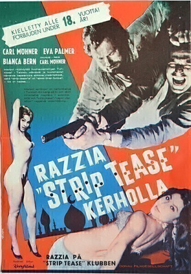 Elokuvajuliste: Razzia "Strip tease" kerholla (K-18)