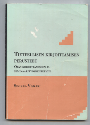 Sinikka Viskari: Tieteellisen kirjoittamisen perusteet