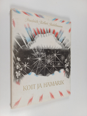 Friedrich Robert Faehlmann : Koit ja Hämarik