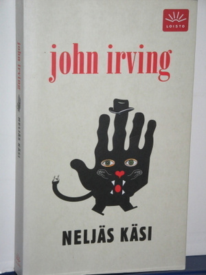John Irving : NELJÄS KÄSI