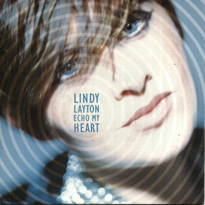 LINDY LAYTON: Echo My Heart / This Isn't Fair 7"kk
