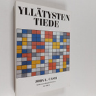 John L. Casti : Yllätysten tiede - pikkukuva 1