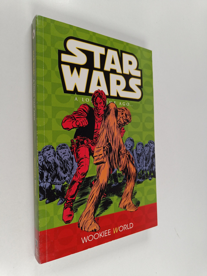 Star Wars : A Long Time Ago Vol. 6 : Wookiee World