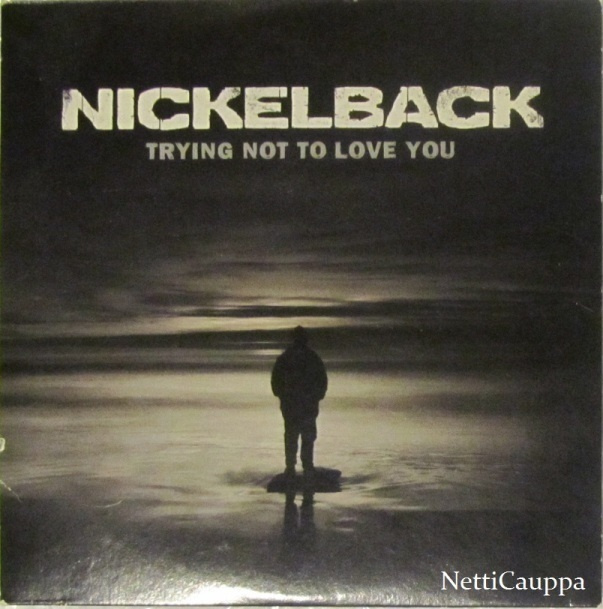 Nickelback • Trying Not To Love You PROMO CD-Single