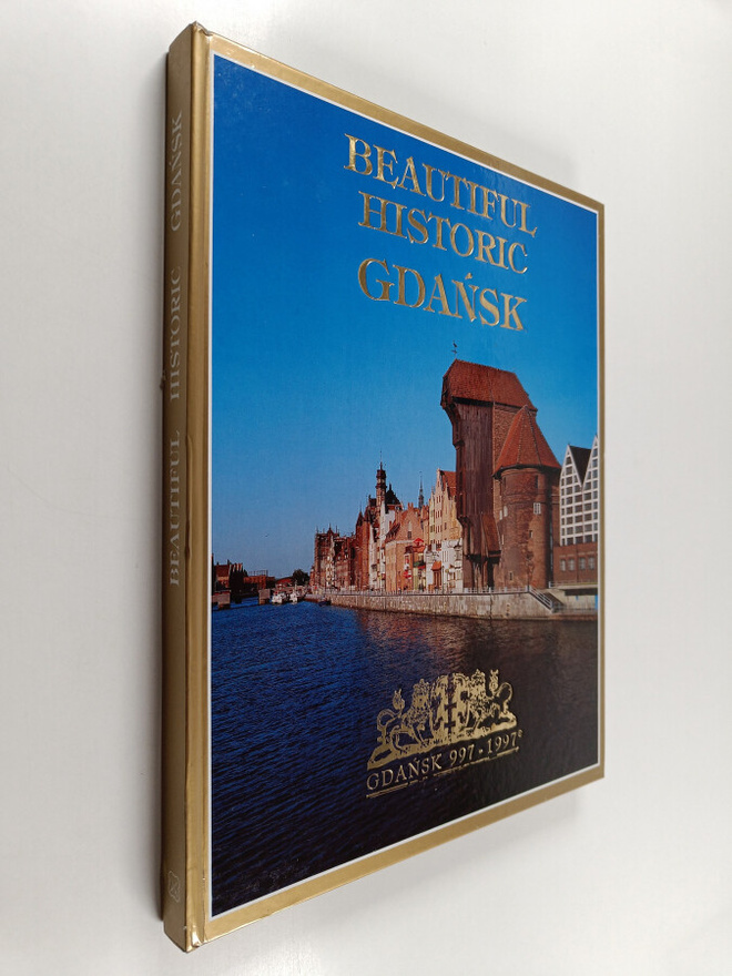 Lech Krzyzanowski : Beautiful Historic Gdansk