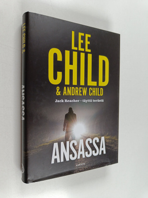 Lee Child ym. : Ansassa