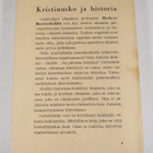 Herbert Butterfield : Kristinusko ja historia - pikkukuva 2